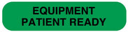 Medical Use Labels - Equipment Patient Ready Label, 1-5/8" x 3/8"