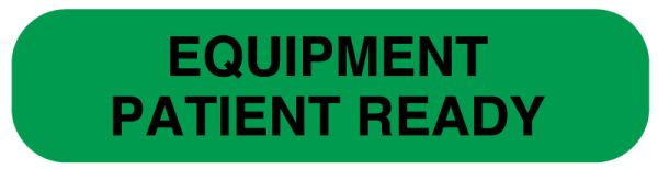 Medical Use Labels - Equipment Patient Ready Label, 1-5/8" x 3/8"