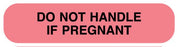 Medical Use Labels - Do Not Handle If Pregnant, Medication Instruction Label, 1-5/8" x 3/8"