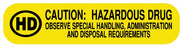 Medical Use Labels - HAZARDOUS DRUG, Medication Instruction Label, 1-5/8" x 3/8"