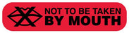 Medical Use Labels - NOT TO BE TAKEN BY MOUTH, Medication Instruction Label, 1-5/8" x 3/8"