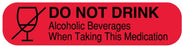 Medical Use Labels - DO NOT DRINK, Medication Instruction Label, 1-5/8" x 3/8"