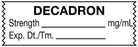 Medical Use Labels - Anesthesia Tape, Decadron mg/mL, 1-1/2" x 1/2"