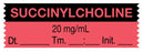 Medical Use Labels - Anesthesia Tape, Succinylcholine 20 mg/mL, Date Time Initial, 1-1/2" x 1/2"