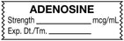 Medical Use Labels - Anesthesia Tape, Adenosine mcg/mL, 1-1/2" x 1/2"