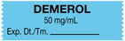 Medical Use Labels - Anesthesia Tape, Demerol 50 mg/mL, 1-1/2" x 1/2"