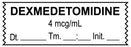 Medical Use Labels - Anesthesia Tape, Dexmedetomidine 4 mcg/mL DTI 1-1/2" x 1/2"