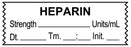 Medical Use Labels - Anesthesia Tape, HEPARIN Units/mL DTI 1-1/2" x 1/2"