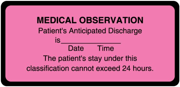 Medical Use Labels - Medical Observation Label, 4" x 1-7/8"