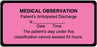 Medical Use Labels - Medical Observation Label, 4" x 1-7/8"