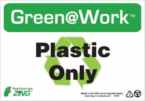 Zing Enterprises LLC Green at Work Recycle Signs - SIGN, GREEN@WORK, PLASTIC ONLY, 7X10 - 1031