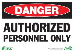 Zing Enterprises LLC Danger Authorized Personnel Only Signs - SIGN, DANGER AUTHORIZED PERSONNEL, 7X10, AL - 1090A