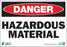 Zing Enterprises LLC Danger Hazardous Material Signs - SIGN, DANGER HAZARDOUS MATERIAL, 7X10, SA - 1114S