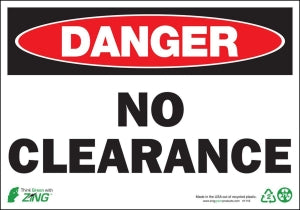 Zing Enterprises LLC Danger No Clearance Signs - SIGN, DANGER NO CLEARANCE, 7X10, AL - 1116A