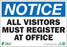 Zing Enterprises LLC Notice Visitors Must Register Signs - SIGN, NOTICE VISITORS TO OFFICE, 7X10, AL - 1129A