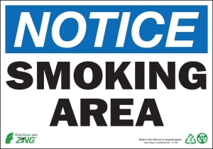 Zing Enterprises LLC Notice Smoking Area Signs - SIGN, NOTICE SMOKING AREA, 7X10, PLASTIC - 1135