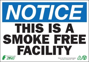 Zing Enterprises LLC Notice Smoke Free Facility Signs - SIGN, NOTICE SMOKE FREE FACILITY, 7X10 - 1136