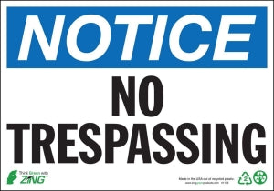 Zing Enterprises LLC Notice No Trespassing Signs - SIGN, NOTICE NO TRESPASSING, 7X10, AL - 1139A