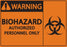 Zing Enterprises LLC Warning Biohazard Authorized Personnel Only Signs - SIGN, WRN-BIOHZ AUTHRZD PRSNNL, 7X10, SA - 1921S