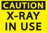 Zing Enterprises LLC Caution X-Ray In Use Signs - SIGN, CAUTION X-RAY IN USE, 7X10, AL - 1936A