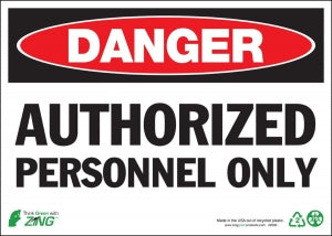 Zing Enterprises LLC Danger Authorized Personnel Only Signs - SIGN, DANGER AUTHORIZED PERSNNEL, 10X14, AL - 2090A