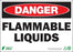 Zing Enterprises LLC Danger Flammable Liquids Signs - SIGN, DANGER FLAMMABLE LIQUIDS, 10X14, AL - 2099A