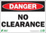 Zing Enterprises LLC Danger No Clearance Signs - SIGN, DANGER NO CLEARANCE, 10X14, AL - 2116A