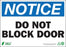 Zing Enterprises LLC Notice Do Not Block Door Signs - SIGN, NOTICE DO NOT BLOCK DOOR, 10X14, AL - 2131A