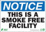 Zing Enterprises LLC Notice Smoke Free Facility Signs - SIGN, NOTICE SMOKE FREE FACILITY, 10X14 AL - 2136A