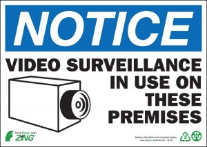 Zing Enterprises LLC Notice Video Surveillance Signs - SIGN, NOTICE VIDEO SURVEILLANCE, 10X14, PL - 2143