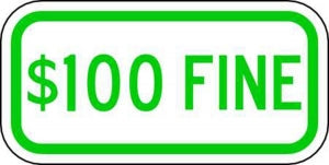 Zing Enterprises LLC Supplemental Parking Signs - SIGN, $100 FINE, 12X6, GREEN ON WHITE - 2200