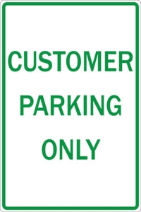 Zing Enterprises Parking Signs - Customer Parking Only Sign, 12" W x 18" H - 2202