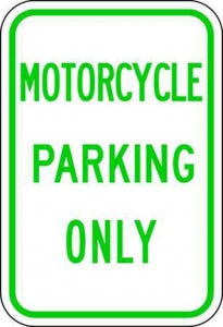 Zing Enterprises LLC Motorcylce Parking Only Sign - SIGN, MOTORCYCLE PARKING ONLY, 12X18 - 2203