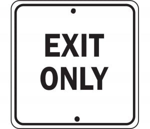 Zing Enterprises LLC Enter and Exit Traffic Signs - SIGN, EXIT ONLY, BLACK ON WHITE, 18X18 - 2247