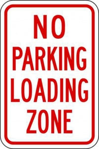 Zing Enterprises LLC Loading Zone No Parking Signs - SIGN, NO PARKING LOADING ZONE, 12X18 - 2271