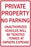 Zing Enterprises LLC Private Property Signs - SIGN, PRIVATE PROPERTY NO PARKING, 12X18 - 2274