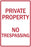 Zing Enterprises Private Property Signs - Private Property No Trespassing Sign, 12" W x 18" H - 2275