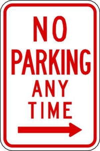 Zing Enterprises LLC General No Parking Signs - SIGN, NO PARKING ANYTIME W/R ARW, 12X18 - 2278