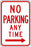 Zing Enterprises LLC General No Parking Signs - SIGN, NO PARKING ANYTIME W/R ARW, 12X18 - 2278