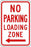 Zing Enterprises LLC Loading Zone No Parking Signs - SIGN, NO PRKNG LOADING ZONE, 12X18 L ARW - 2280