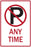 Zing Enterprises LLC General No Parking Signs - SIGN, NO PARKING (SYMBOL) ANYTIME - 2464