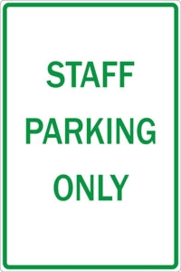 Zing Enterprises LLC Staff and Employee Parking Signs - SIGN, STAFF PARKING ONLY - 2469