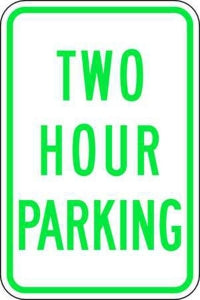 Zing Enterprises LLC Temporary Parking Signs - SIGN, TWO HOUR PARKING, 12X18, EG - 2508