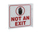 Zing Enterprises LLC Not An Exit V and L Projecting Signs - SIGN, NOT AN EXIT L - 2581