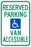 Zing Enterprises LLC Handicapped Parking Signs - SIGN, RESERVED PARKING VAN ACCESSIBLE - 2680