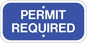 Zing Enterprises LLC Permit Parking Only Sign - SIGN, PERMIT REQUIRED 12X6 - 2701