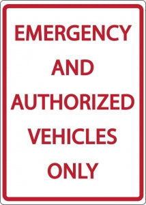 Zing Enterprises LLC Emergency and Authorized Vehicles Parking Signs - SIGN, EMERGENCY AUTH VEHICLES ONLY - 3070