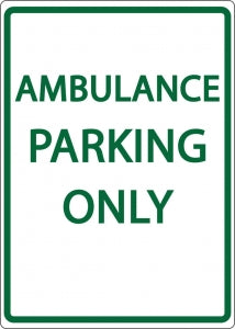 Zing Enterprises LLC Emergency and Authorized Vehicles Parking Signs - SIGN, AMBULANCE PARKING ONLY - 3071