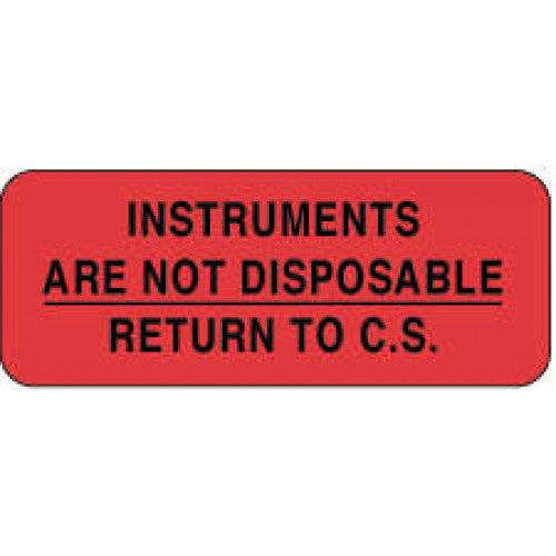 PDC Healthcare Instrument Labels - "Instruments Are Not Disposable" Label, 2-1/4" x 7/8", Fluorescent Red - 59705814