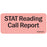 PDC Healthcare Stat Reading Call Report Labels - Removable Chart Label, Preprinted "Stat Reading Call Report," Fluorescent Red, 2.25" x 1" - MV04FR1637